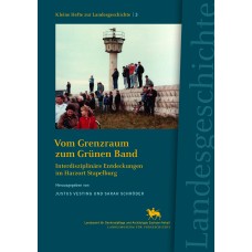 Interdisziplinäre Entdeckungen im Harzort Stapelburg - Kleine Hefte zur Landesgeschichte Sachsen-Anhalt – Heft 3